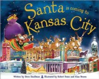 Santa Is Coming to Kansas City (Santa Is Coming)