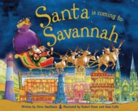 Santa Is Coming to Savannah (Santa Is Coming)