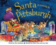 Santa Is Coming to Pittsburgh (Santa Is Coming)