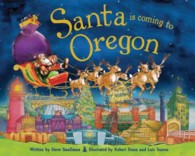 Santa Is Coming to Oregon (Santa Is Coming)