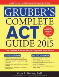 Gruber's Complete ACT Guide 2015 (Gruber's Complete Act Guide) （5TH）