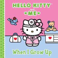 When I Grow Up (Hello Kitty & Me)