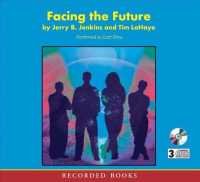 Facing the Future (3-Volume Set) (Left Behind the Kids, 4) （Unabridged）