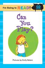 Can You Play? (I'm Going to Read)