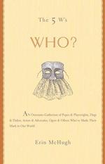 Who? (The 5 Ws)