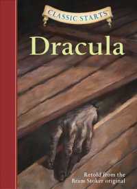 Classic Starts (R): Dracula : Retold from the Bram Stoker Original (Classic Starts) -- Hardback （Abridged e）