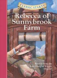 Classic Starts®: Rebecca of Sunnybrook Farm (Classic Starts®)