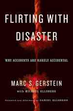 Flirting with Disaster