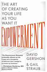 Empowerment : The Art of Creating Your Life as You Want It （2 Original）