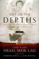 Out of the Depths : The Story of a Child of Buchenwald Who Returned Home at Last （TRA）