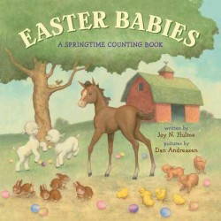 Easter Babies : A Springtime Counting Book （BRDBK）