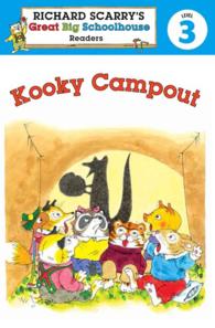 Kooky Campout (Richard Scarry's Readers (Richard Scarry's Great Big Schoolhouse))