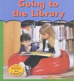 Going to the Library (First Time)