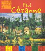 Paul Cezanne (Life and Work Of, the)