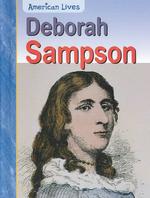 Deborah Sampson (American Lives)