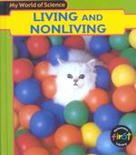 Living and Nonliving (My World of Science)