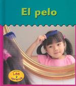 El Pelo / Hair (Heinemann Lee Y Aprende/heinemann Read and Learn) （TRA）