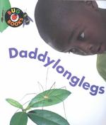 Daddylonglegs (Bug Books)