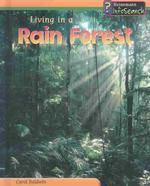 Living in a Rain Forest (Living Habitats)
