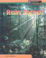 Living in a Rain Forest (Living Habitats)