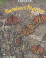 Marvelous Migrators (Amazing Nature)
