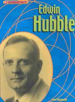 Edwin Hubble (Groundbreakers-scientists & Inventors)