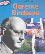 Clarence Birdseye (Lives and Times)