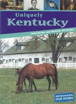 Uniquely Kentucky (State Studies)