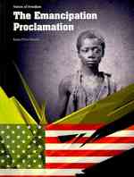 The Emancipation Proclamation (Voices of Freedom)