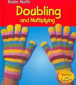 Doubling and Multiplying (Heinemann Read and Learn)
