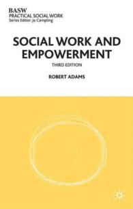 社会福祉実践とエンパワーメント（第３版）<br>Social Work and Empowerment (Practical Social Work) （3TH）