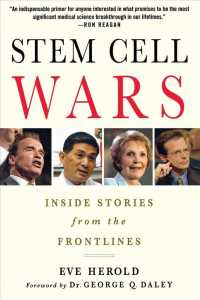 Stem Cell Wars : Inside Stories from the Frontlines （1 Reprint）