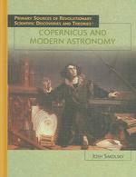 Copernicus and Modern Astronomy (Primary Sources of Revolutionary Scientific Discoveries and) （Library Binding）