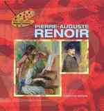 Pierre-Auguste Renoir (Primary Source Library of Famous Artists) （Library Binding）