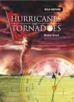 Hurricanes and Tornadoes (Wild Nature) （Library Binding）