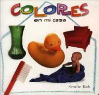Colores En Mi Casa (En Mi Casa) （BRDBK）