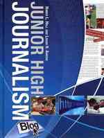 Junior High Journalism (Junior High Journalism) （Library Binding）
