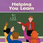 Helping You Learn : A Book about Teachers (Community Workers)