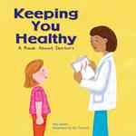 Keeping You Healthy : A Book about Doctors (Community Workers)