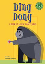 Ding Dong : A Book of Knock-Knock Jokes (Read-it! Joke Books)