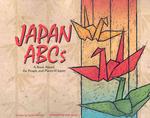 Japan Abcs : A Book about the People and Places of Japan (Country Abcs)