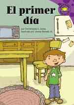 El Primer Dia / Joey's First Day (Read-it! Readers en Espanol)