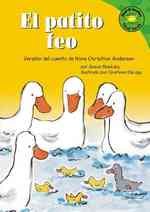 El Patito Feo/the Ugly Duckling : Version Del Cuento De Hans Christian Andersen /a Retelling of the Hans Christian Andersen Fairy Tale (Read-it! Reade