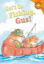 Let's Go Fishing, Gus! (Gus the Hedgehog)