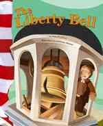The Liberty Bell (American Symbols)