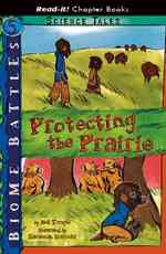 Protecting the Prairie (Read-it! Chapter Books)