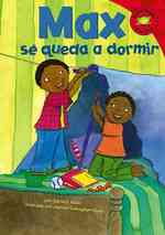 Max Se Queda a Dormir/ Max Stays Overnight (Read-it! Readers en Espanol) （TRA）