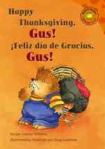 Feliz Dia De Gracias, Gus! / Happy Thanksgiving, Gus! Interactive (Read-it! Readers en Espanol) （INA CDR BL）