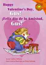Feliz Dia De La Amistad, Gus! / Happy Valentine's Day, Gus! Interactive (Read-it! Readers en Espanol) （INA CDR BL）