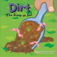 El Suelo/ Dirt : Tierra y Arena/ the Scoop on Soil (Ciencia Asombrosa) （INA CDR BL）